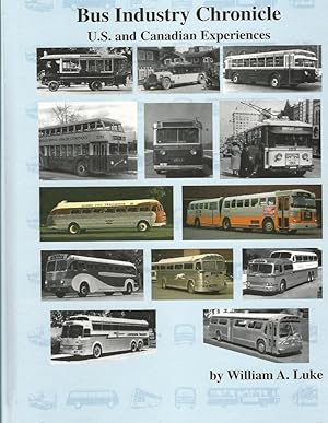 Bus Industry Chronicle. U.S. and Canadian Experiences.