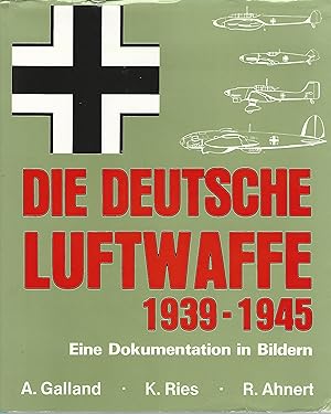 Seller image for Die deutsche Luftwaffe 1939 - 1945: Eine Dokumentation in Bildern. for sale by Lewitz Antiquariat