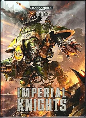 Warhammer 40,000 Codex: Imperial Knights (hardback)