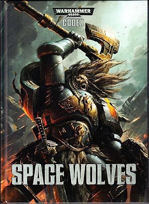 Codex: Space Wolves (2014) Warhammer 40K (7th Edition)