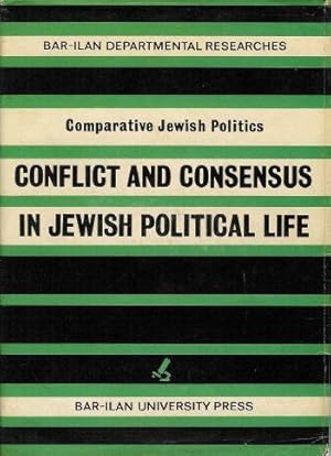 Bild des Verkufers fr Conflict and consensus in Jewish political life (Comparative Jewish politics) zum Verkauf von Joseph Burridge Books