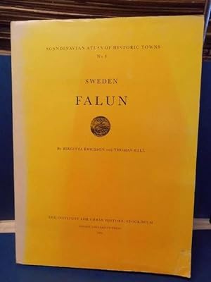 Scandinavian Atlas of Historic Towns No 8 Sweden Falun The Institute for Urban History, Stockholm