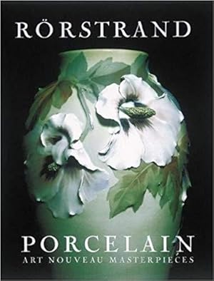 Bild des Verkufers fr Rorstrand Porcelain: Art Nouveau Masterpieces zum Verkauf von PsychoBabel & Skoob Books
