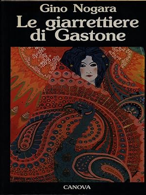 Seller image for Le Giarrettiere di Gastone for sale by Miliardi di Parole