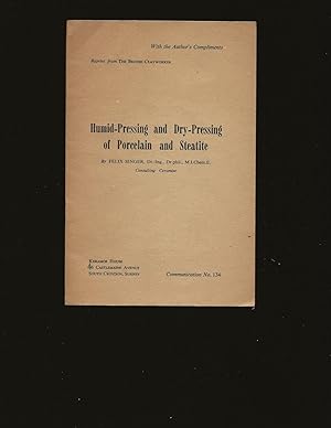 Seller image for Humid-Pressing and Dry-Pressing of Porcelain and Steatite for sale by Rareeclectic
