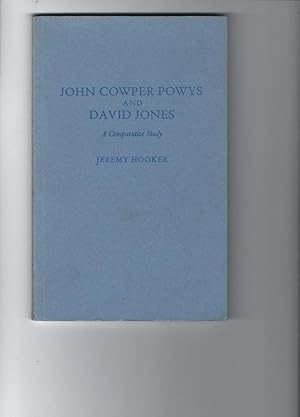 Bild des Verkufers fr John Cowper Powys and David Jones: A Comparative Study. Enitharmon Press Powys Series no. 1. zum Verkauf von Chaucer Bookshop ABA ILAB