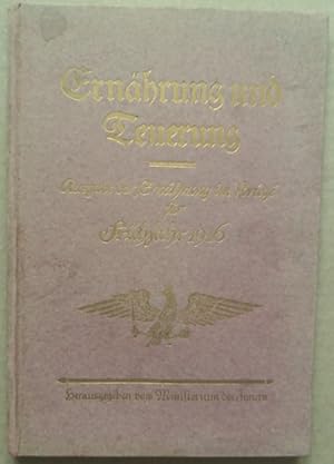 Bild des Verkufers fr Ernhrung und Teuerung. Ausgabe der "Ernhrung im Kriege" fr Frhjahr 1916. zum Verkauf von buch-radel