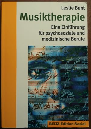 Musiktherapie. Eine Einführung für psychosoziale und medizinische Berufe (Edition Sozial).