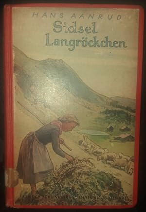 Image du vendeur pour Sidsel Langrckchen. Eine Erzhlung aus den norwegischen Bergen. mis en vente par buch-radel