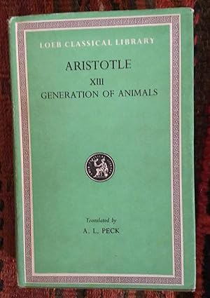 Aristotle XIII Generation of Animals (Loeb Classical Library N.366)