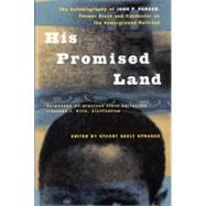 Seller image for His Promised Land: The Autobiography of John P. Parker, Former Slave and Conductor on the Underground Railroad for sale by eCampus