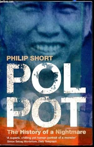 Imagen del vendedor de Pol Pot - The history of a Nightmare a la venta por Le-Livre