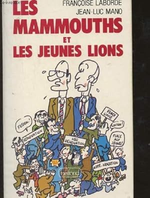 Immagine del venditore per Les mammouths et les jeunes lions : A la recherche de la deuxime droite venduto da Le-Livre