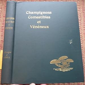 CHAMPIGNONS COMESTIBLES ET VÉNÉNEUX: Étude Des Champignons Comestibles et Vénéneus Les Plus Répen...