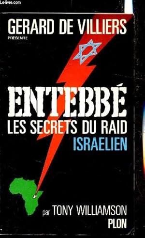 Image du vendeur pour Entebb - Les secrets du Raid Israelien mis en vente par Le-Livre