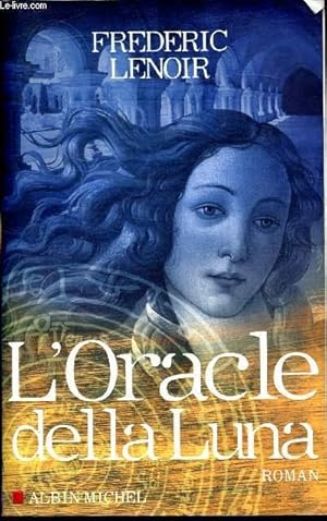 Image du vendeur pour L'orable de la luna - Le tragique et lumineux destin de Giovanni Tratore. mis en vente par Le-Livre