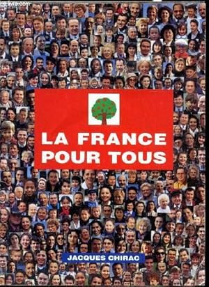 Bild des Verkufers fr La France pour tous zum Verkauf von Le-Livre