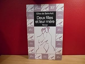 Seller image for DEUX FILLES ET LEUR MERE for sale by La Bouquinerie  Dd