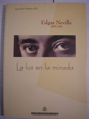Imagen del vendedor de Edgar Neville (1899-1967) La luz en la mirada a la venta por Librera Antonio Azorn