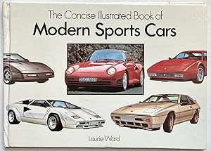 Seller image for The Concise Illustrated Book of Modern Sports Cars for sale by Heritage Books