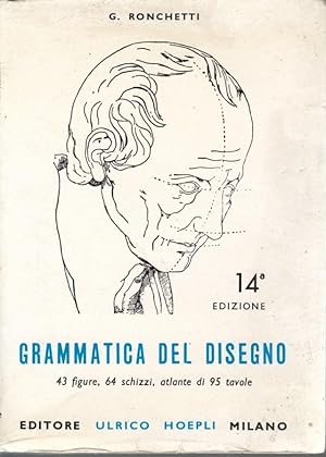 Imagen del vendedor de Grammatica del disegno. Metodo pratico per imparare il disegno. a la venta por Laboratorio del libro