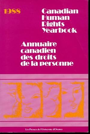 Imagen del vendedor de Canadian Human Rights Yearbook 1988 / Annuaire Canadien des Droits de la Personne 1988 a la venta por Librairie Le Nord