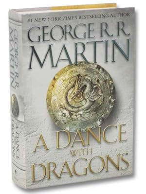 A Dance with Dragons by George R.R. Martin A Dance with Dragons by George R.R. Martin