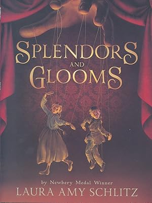 Splendors and Glooms