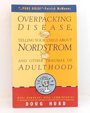 Overpacking Disease: Telling Your Child About Nordstrom and Other Traumas of Adulthood