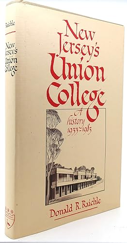Imagen del vendedor de NEW JERSEY'S UNION COLLEGE A History 1933-1983 a la venta por Rare Book Cellar