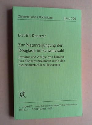 Zur Naturverjüngung der Douglasie im Schwarzwald. Inventur und Analyse von Umwelt- und Konkurrenz...