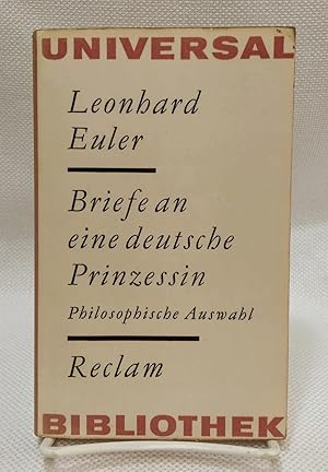 Briefe an Eine Deutsche Prinzessin  ber Verschiedene Gegenst nde Aus Der Physik Und Philosophie