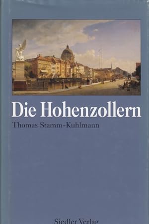 Bild des Verkufers fr Die Hohenzollern zum Verkauf von Leipziger Antiquariat