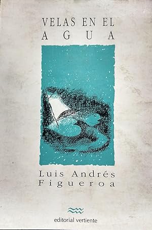 Imagen del vendedor de Velas en el agua. Ilustracin de portada : Germn Arestizbal a la venta por Librera Monte Sarmiento