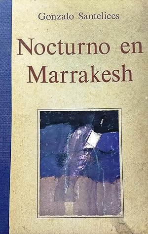 Seller image for Nocturno en Marrakesh for sale by Librera Monte Sarmiento