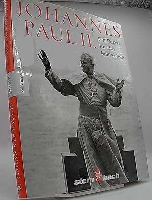 Seller image for Johannes Paul II. Ein Papst fr die Menschen for sale by Antiquariat Unterberger