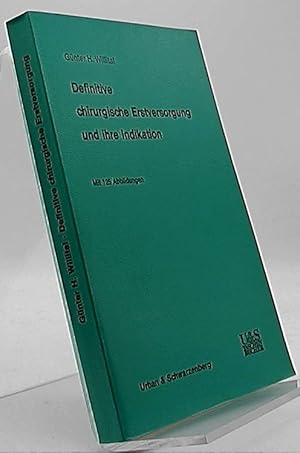 Seller image for Definitive chirurgische Erstversorgung und ihre Indikation. for sale by Antiquariat Unterberger