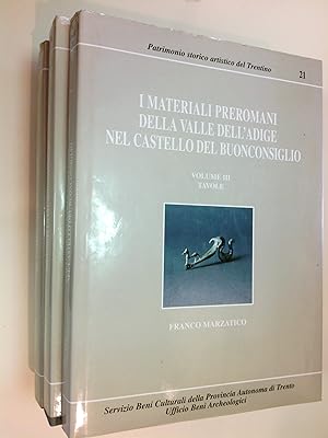 I materiali preromani della Valle dell Adige nel Castello del Buonconsiglio Vol.I-III
