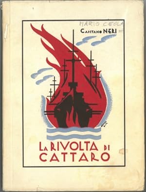 Seller image for La rivolta di Cattaro (Collana di documenti sulla guerra 1914 - 1918 ; [10]) for sale by Antiquariat Unterberger
