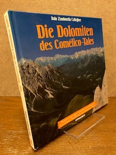 Bild des Verkufers fr Die Dolomiten des Comlico - Tales zum Verkauf von Antiquariat Unterberger