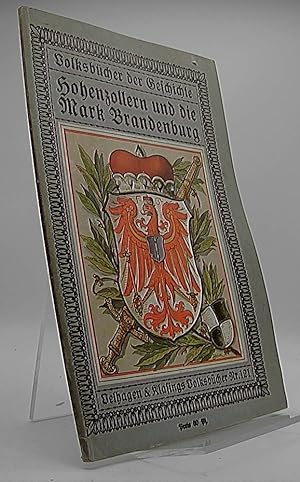 Seller image for Volksbcher der Geschichte. Hohenzollern und die Mark Brandenburg for sale by Antiquariat Unterberger