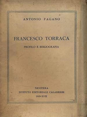 Bild des Verkufers fr Francesco Torraca. Profilo e bibliografia zum Verkauf von Librodifaccia