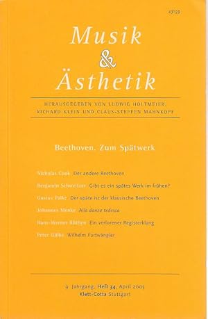 Bild des Verkufers fr Musik & sthetik. 9. Jg., Heft 34, April 2005. Beethoven. Zum Sptwerk. zum Verkauf von Fundus-Online GbR Borkert Schwarz Zerfa