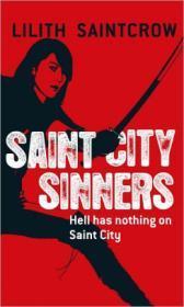 Saint City Sinners: Dante Valentine Series