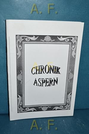 Immagine del venditore per Chronik von Aspern. venduto da Antiquarische Fundgrube e.U.