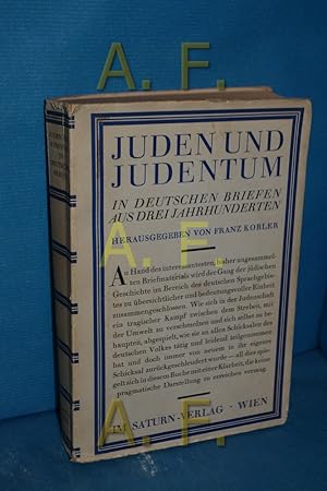 Imagen del vendedor de Juden und Judentum in deutschen Briefen aus drei Jahrhunderten a la venta por Antiquarische Fundgrube e.U.
