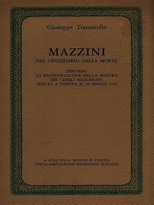 Seller image for Mazzini nel centenario della morte for sale by Librodifaccia