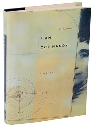 Bild des Verkufers fr I Am Zoe Handke zum Verkauf von Jeff Hirsch Books, ABAA