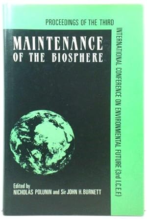 Bild des Verkufers fr Maintenance of The Biosphere: Proceedings of the Third International Conference on Environmental Future (3rd ICEF) zum Verkauf von PsychoBabel & Skoob Books