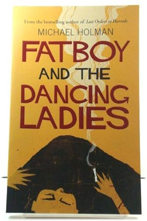 Bild des Verkufers fr Fatboy and the Dancing Ladies zum Verkauf von PsychoBabel & Skoob Books